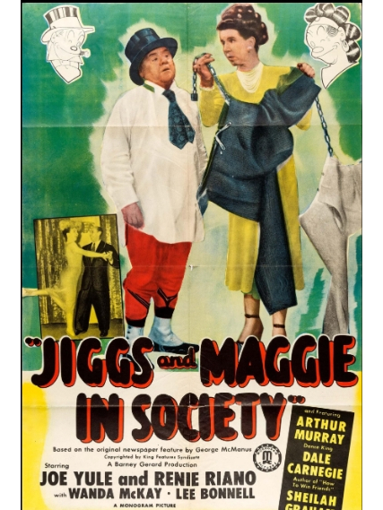 Jiggs and Maggie in Society Jiggs and Maggie in Society