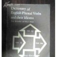 Dictionary of English Phrasal Verbs and their Idioms Dictionary of English Phrasal Verbs and their Idioms