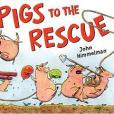Pigs to the Rescue Pigs to the Rescue