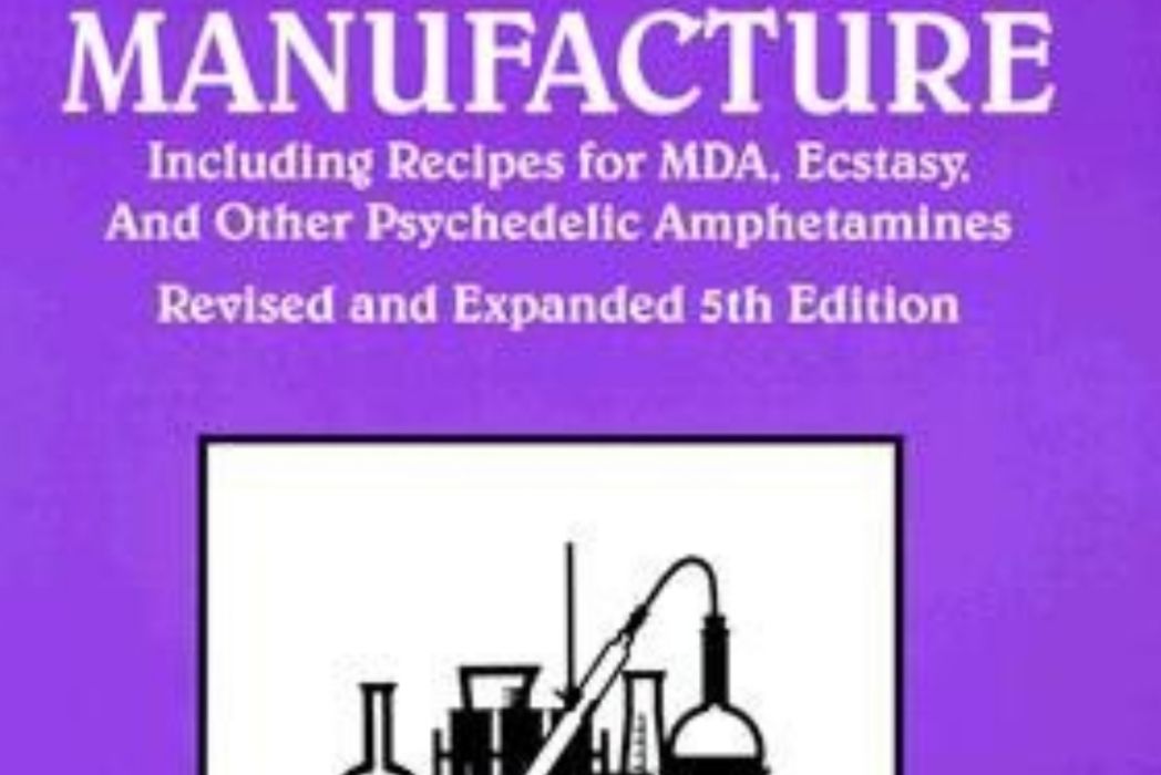 Secrets of Methamphetamine Manufacture Secrets of Methamphetamine Manufacture