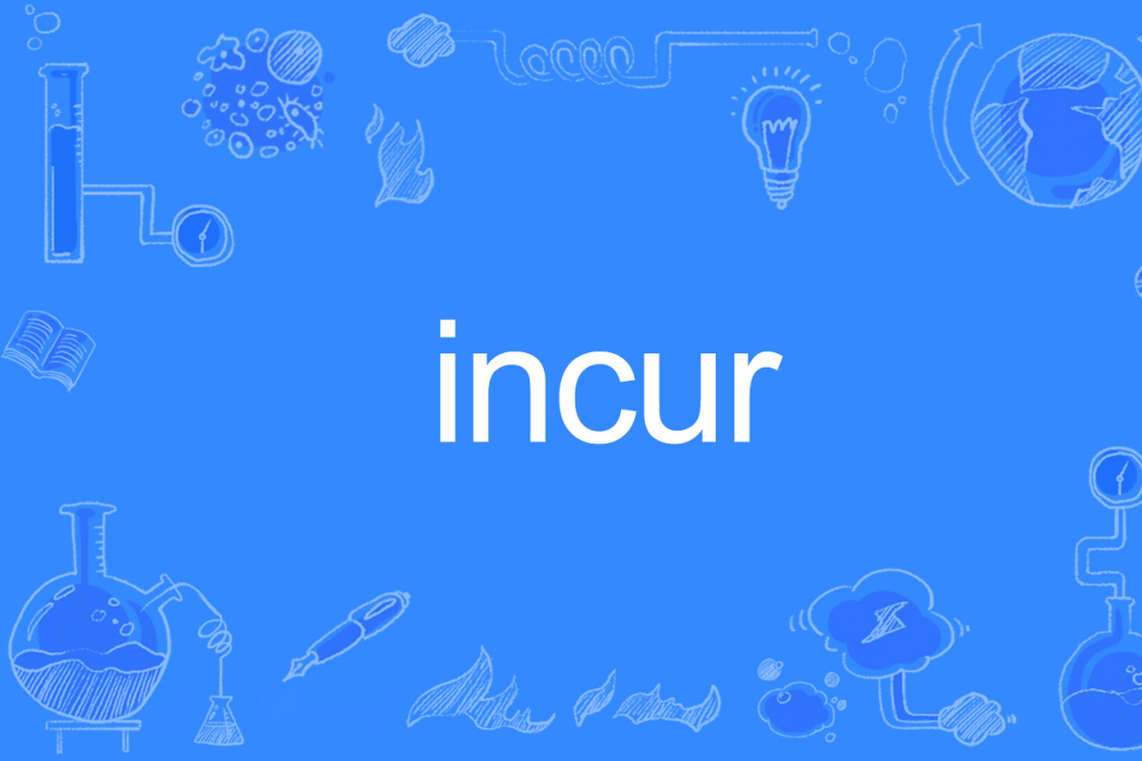 incur incur