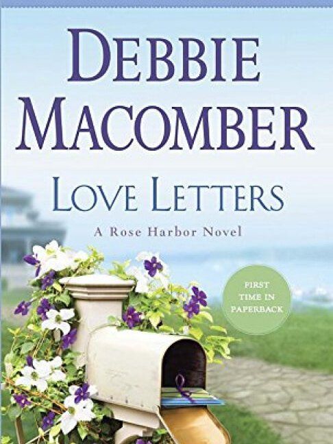 Love Letters A Rose Harbor Novel Love Letters A Rose Harbor Novel