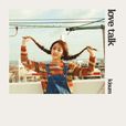LOVE TALK LOVE TALK