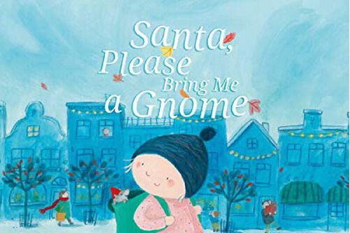 santapleasebringmeagnome santapleasebringmeagnome