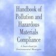 Handbook of Pollution and Hazardous Materials Compliance Handbook of Pollution and Hazardous Materials Compliance