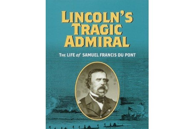 Lincoln\x27s Tragic Admiral