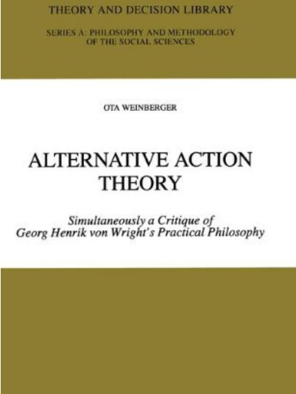 Alternative Action Theory Alternative Action Theory