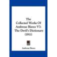 The Collected Works of Ambrose Bierce V7 The Collected Works of Ambrose Bierce V7