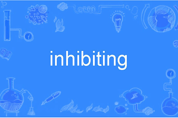 inhibiting inhibiting