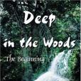 Deep in the Woods(Hillhouse, Larry J.著圖書) Deep in the Woods(Hillhouse, Larry J.著圖書)