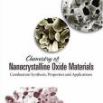 Chemistry of Nanocrystalline Oxide Materials Chemistry of Nanocrystalline Oxide Materials