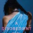 A Disobedient Girl A Disobedient Girl