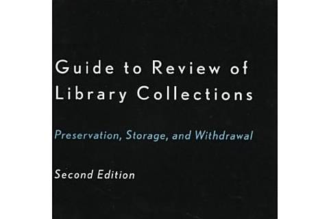 Guide to Review of Library Collections