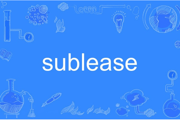 sublease sublease
