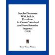 Popular Discontent with Judicial Procedure Popular Discontent with Judicial Procedure
