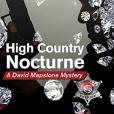 High Country Nocturne High Country Nocturne