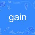 Gain(英文單詞) Gain(英文單詞)