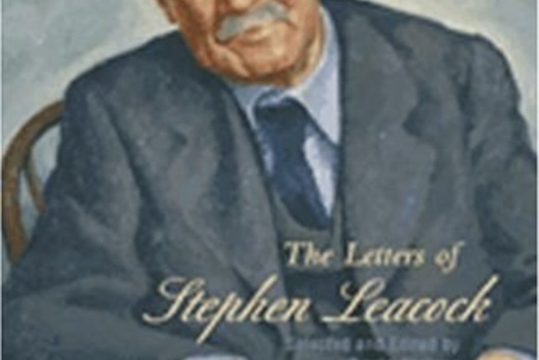 Selected Letters of Stephen Leacock Selected Letters of Stephen Leacock