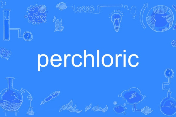 perchloric