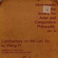 Commentary on the Lao Tzu by Wang Pi Commentary on the Lao Tzu by Wang Pi