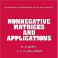 Nonnegative Matrices and Applications(Bapat, R. B.; Raghavan, T. E. S.;著圖書) Nonnegative Matrices and Applications(Bapat, R. B.; Raghavan, T. E. S.;著圖書)