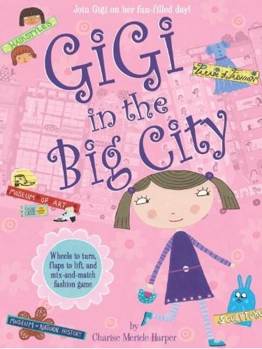 Gigi in the Big City Gigi in the Big City