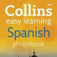 Collins Gem – Collins Easy Learning Spanish Phrasebook Collins Gem – Collins Easy Learning Spanish Phrasebook