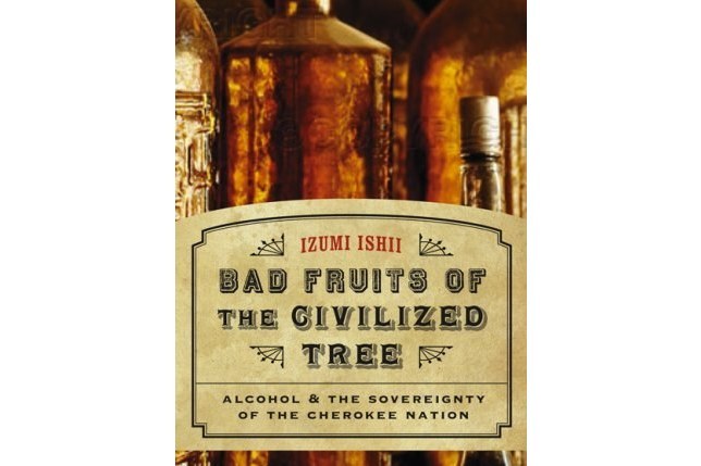 Bad Fruits of the Civilized Tree Bad Fruits of the Civilized Tree