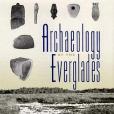 Archaeology of the Everglades