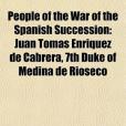 People of the War of the Spanish Succession People of the War of the Spanish Succession