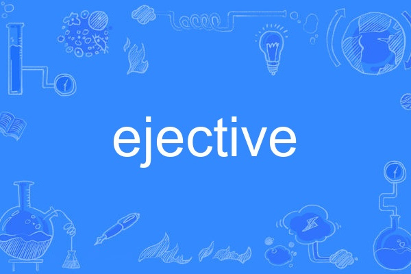 ejective ejective