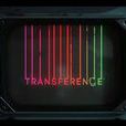 Transference(育碧恐怖遊戲) Transference(育碧恐怖遊戲)