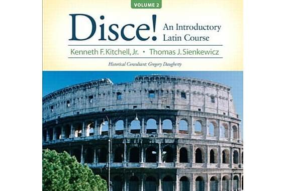 Disce! An Introductory Latin Course, Volume 2 Disce! An Introductory Latin Course, Volume 2