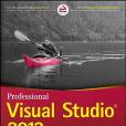 Professional Visual Studio 2013 Professional Visual Studio 2013