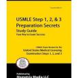 USMLE Steps 1, 2, and 3 Preparation Secrets Study Guide USMLE Steps 1, 2, and 3 Preparation Secrets Study Guide