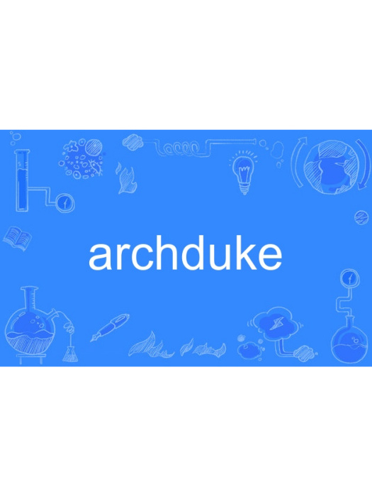 archduke archduke