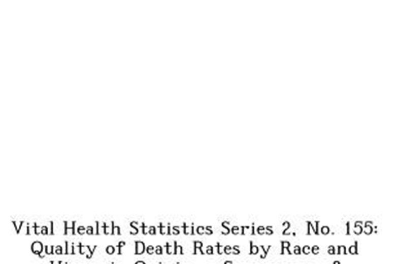 Vital Health Statistics Series 2, No. 155 Vital Health Statistics Series 2, No. 155