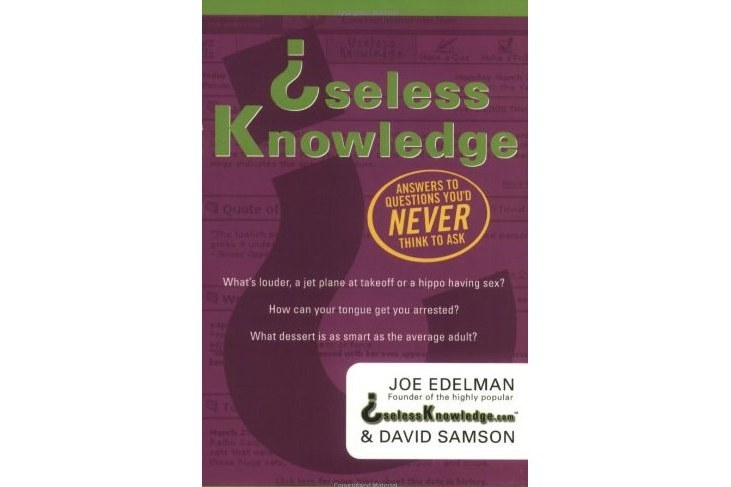 Useless Knowledge Useless Knowledge