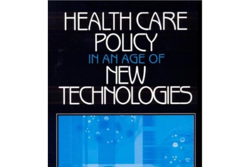 Health Care Policy in the New Millennium