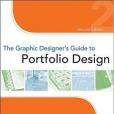 The Graphic Designer\x27s Guide to Portfolio Design The Graphic Designer\x27s Guide to Portfolio Design
