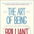 The Art of Being Brilliant The Art of Being Brilliant