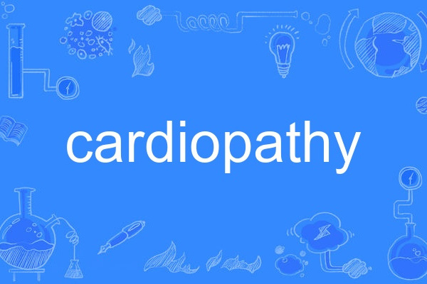 cardiopathy cardiopathy