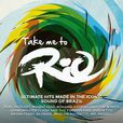 Take Me to Rio Take Me to Rio