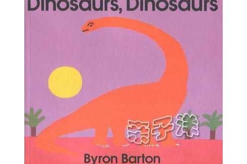 Dinosaurs, Dinosaurs Dinosaurs, Dinosaurs