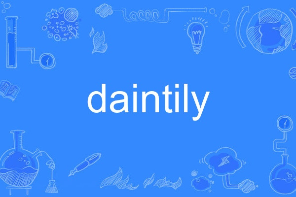 daintily daintily