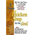 A 4th Course of Chicken Soup for the Soul A 4th Course of Chicken Soup for the Soul