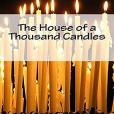 The House of a Thousand Candles(書籍) The House of a Thousand Candles(書籍)