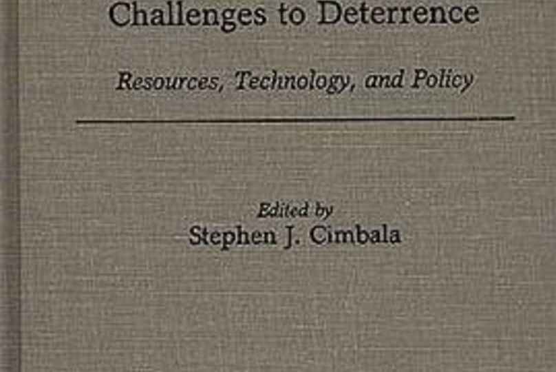 Challenges to Deterrence Resources, Technology and Policy Challenges to Deterrence Resources, Technology and Policy