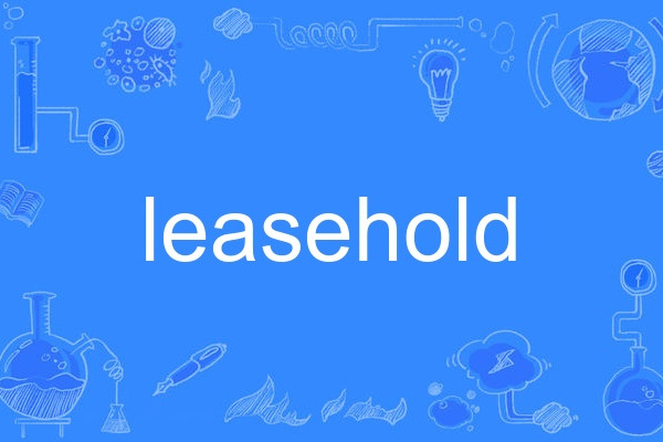 leasehold leasehold