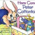 Here Comes Peter Cottontail!(2003年Ideals Pubns出版的圖書) Here Comes Peter Cottontail!(2003年Ideals Pubns出版的圖書)